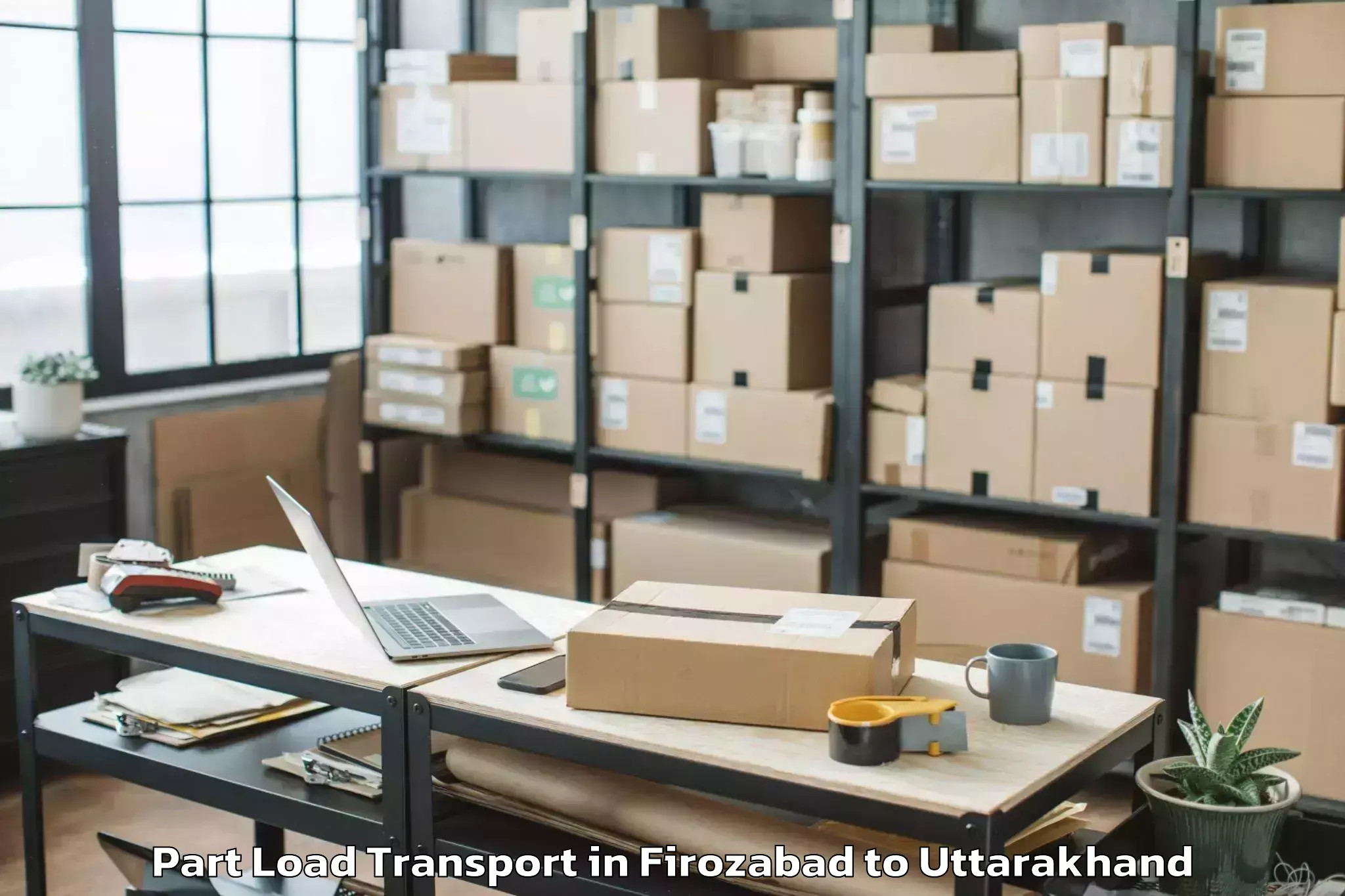 Top Firozabad to Pokhari Part Load Transport Available